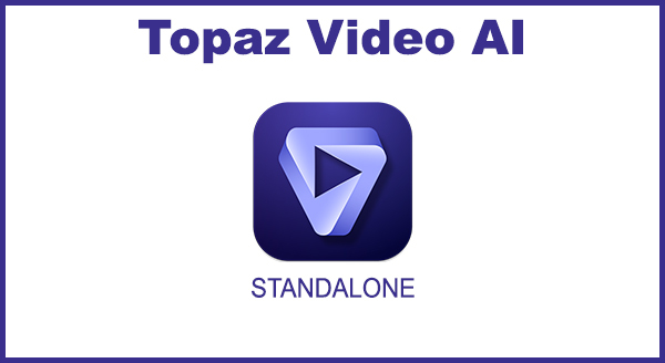 Topaz Video AI v4.2.2 Anglais BAT 2024
