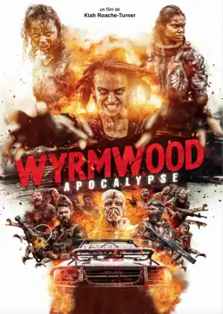 Wyrmwood: Apocalypse FRENCH BluRay 1080p 2022