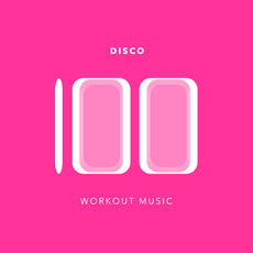 100 Disco Workout Music
