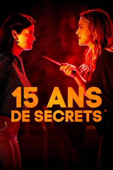 15 ans de secrets FRENCH WEBRIP 720p 2023