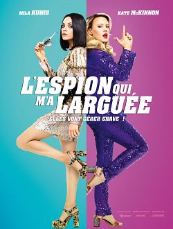 L'Espion qui m'a larguée FRENCH BluRay 720p 2018