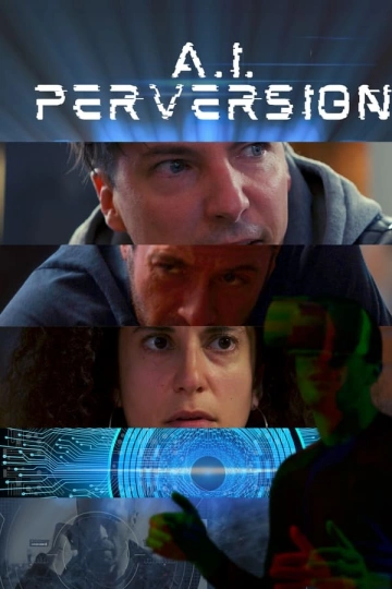 A.I. Perversion FRENCH WEBRIP 1080p 2024