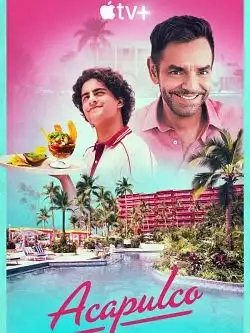 Acapulco Saison 1 MULTI HDTV 1080p 2021