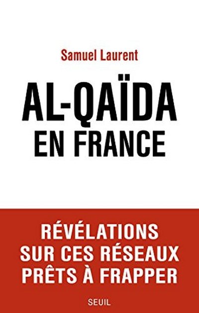 Al-Qaida en France - Samuel Laurent .epub