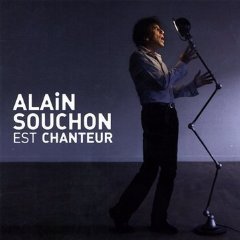 Alain Souchon - Alain Souchon Est Chanteur (2010)