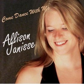 Allison Janisse - Come Dance With Me - Country - 2008