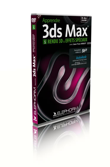 Apprendre 3ds Max 2010 - Rendu 3D et Effets spéciaux