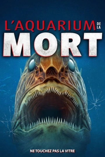 Aquarium de la mort FRENCH WEBRIP x264 2021