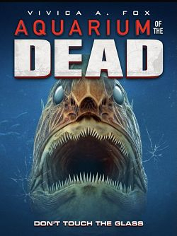 Aquarium of the Dead FRENCH WEBRIP 1080p 2022