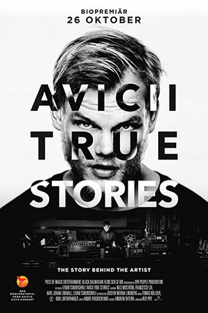 Avicii - True Stories (Documentaire) VOSTFR WEBRIP 1080p 2018
