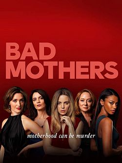 Bad Mothers S01E04 FRENCH HDTV