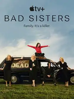 Bad Sisters S01E06 FRENCH HDTV