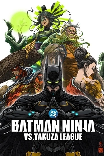 Batman Ninja vs. Yakuza League VOSTFR WEBRIP 1080p x265 2025