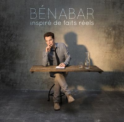 Bénabar - Inspiré De Faits Réels 2014