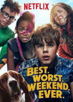 Best. Worst. Weekend. Ever. Saison 1 VOSTFR HDTV