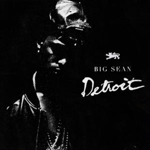 Big Sean - Detroit 2012