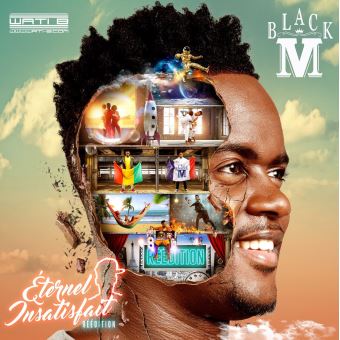 Black M - Eternel Insatisfait (Reedition) CD1 2017