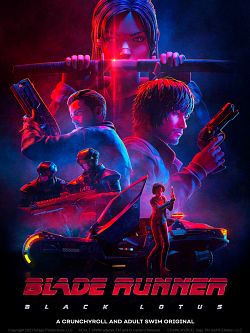 Blade Runner - Black Lotus S01E07 VOSTFR HDTV