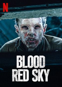 Blood Red Sky FRENCH WEBRIP 2021