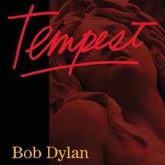 Bob Dylan - Tempest 2012