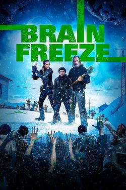 Brain Freeze FRENCH WEBRIP 1080p 2022