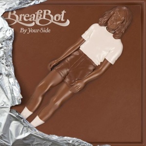 Breakbot - By your side 2012