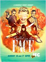 Bullet in the Face S01E01 VOSTFR HDTV