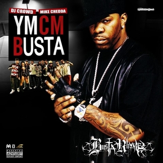 Busta Rhymes - YMCM BUSTA 2012