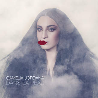 Camelia Jordana - Dans la peau 2014