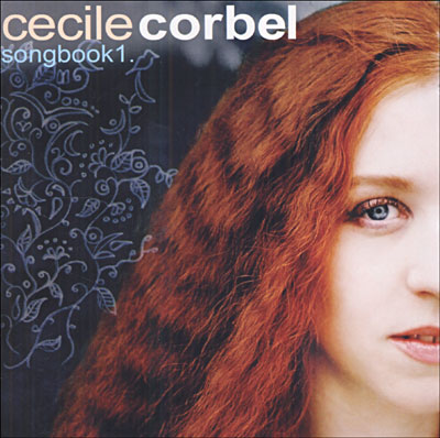 Cecile Corbel - Songbook Vol. 1 - 2006