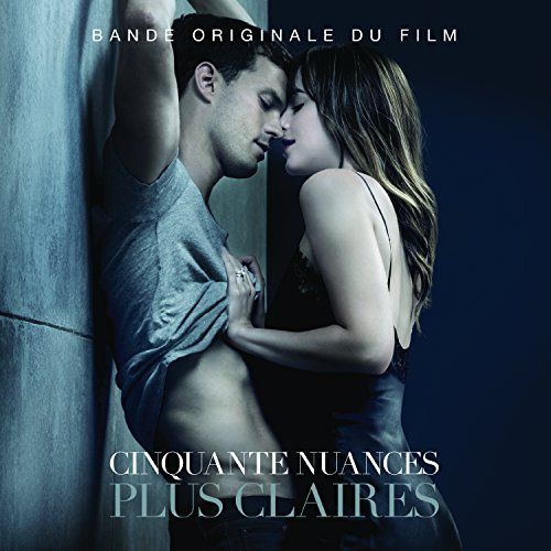 Cinquante Nuances plus claires (BO) Soundtrack 2018