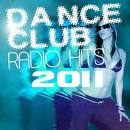 Dance Club Radio Hits 2011