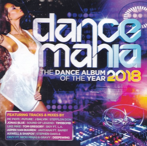Dance Mania 2018 (The Dance Album Of The Year)