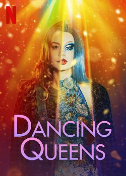 Danse avec les queens FRENCH WEBRIP 1080p 2021