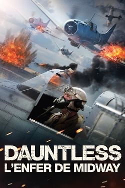 Dauntless: The Battle of Midway FRENCH BluRay 720p 2019