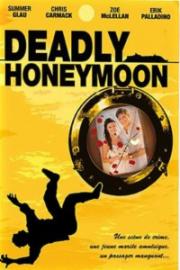 Deadly Honeymoon : Lune de miel mortelle FRENCH DVDRIP 2012