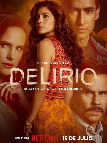 Delirio Saison 1 FRENCH HDTV 2025