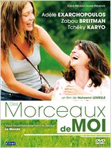 Des Morceaux de Moi FRENCH DVDRIP 2013