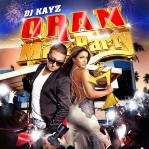 Dj Kayz - Oran Mix Party 7 2012