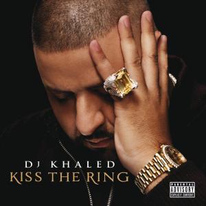DJ Khaled - Kiss The Ring (Deluxe Edition) 2012