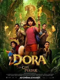 Dora et la Cité perdue - Dora and the Lost City of Gold FRENCH DVDRIP 2019