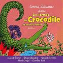 Emma Daumas - Les larmes de crocodiles et autres fables [2010]