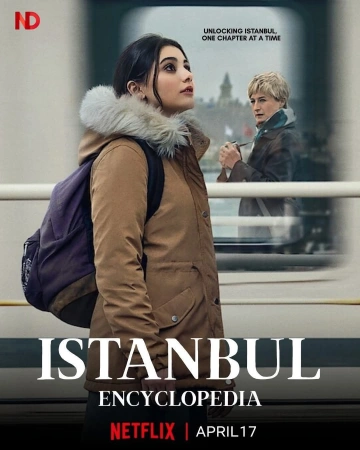 Encyclopédie d'Istanbul - Istanbul Encyclopedia Saison 1 FRENCH HDTV 2025