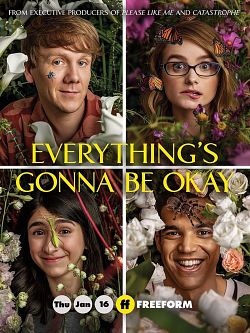 Everything’s Gonna Be Okay Saison 1 FRENCH HDTV