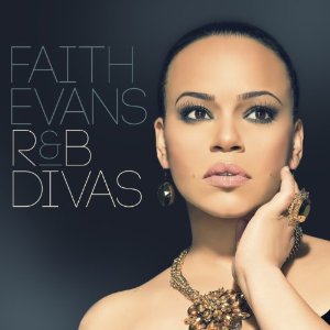 Faith Evans - R&B Divas - 2012