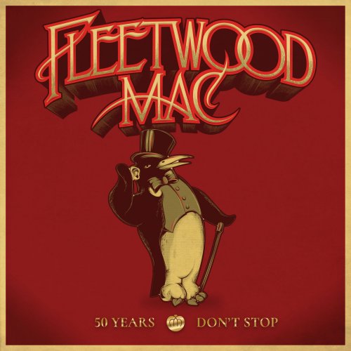 Fleetwood Mac - 50 Years - Don't Stop (Deluxe) 2018