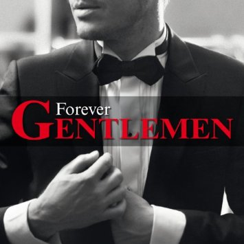 Forever Gentlemen 2013