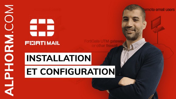 FortiMail - Installation et Configuration 2020