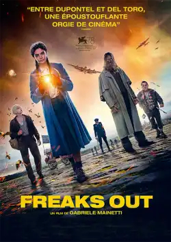 Freaks Out FRENCH BluRay 1080p 2022