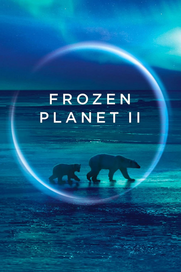 Frozen Planet II S01E02 VOSTFR HDTV